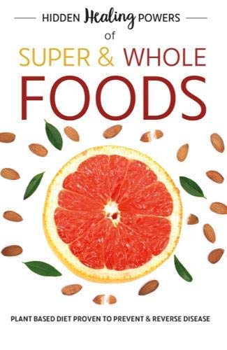 Radical Remission, Dal Medicine Cookbook, Whole Foods Plant Based Diet Plan, Hidden Healing Powers of Super & Whole Foods 4 Books Collection Set