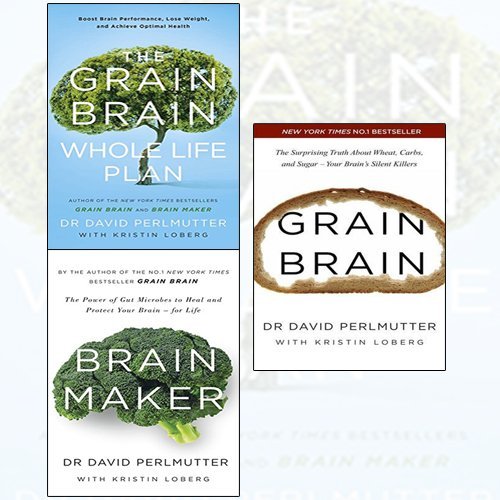 David Perlmutter 3 Books Collection Set - The Grain Brain Whole Life Plan, Brain Maker, Grain Brain - The Power of Gut Microbes to Heal and Protect Your Brain