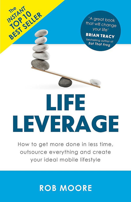 One minute manager, eat that frog, 7 habits of highly effective people and life leverage 4 books collection set