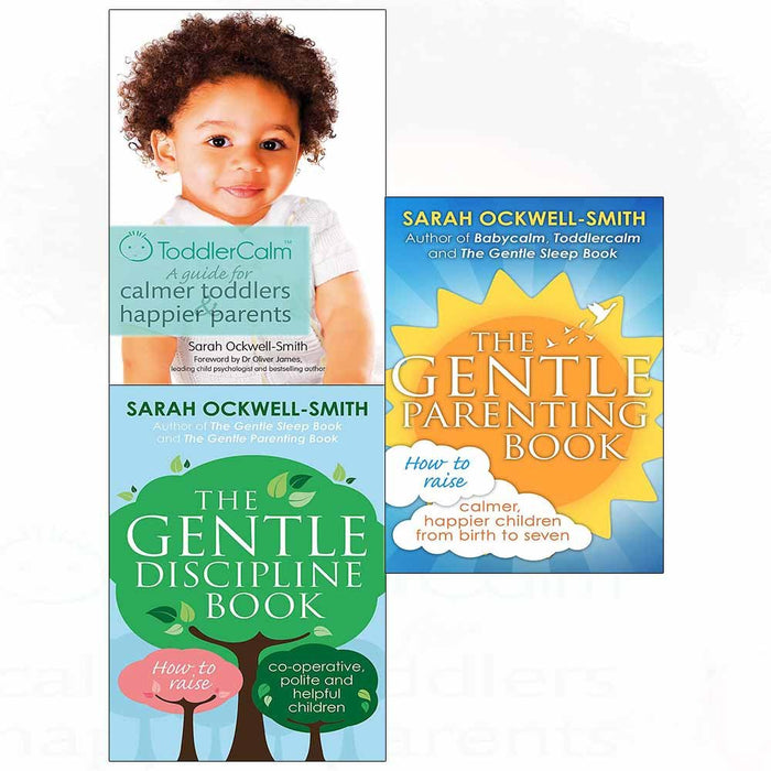 Toddlercalm, gentle discipline and parenting book 3 books collection set