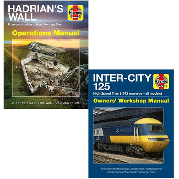 Hadrians Wall, Intercity 125 Haynes Manual 2 Books Collection Set