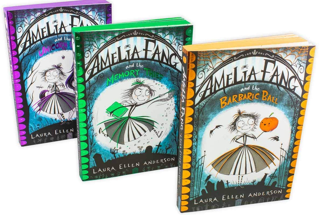 The Amelia Fang Series 3 Book Collection by Laura Ellen Anderson (Amelia Fang and the Barbaric Ball, Amelia Fang and the Memory Thief, Amelia Fang and the Unicorn Lords)
