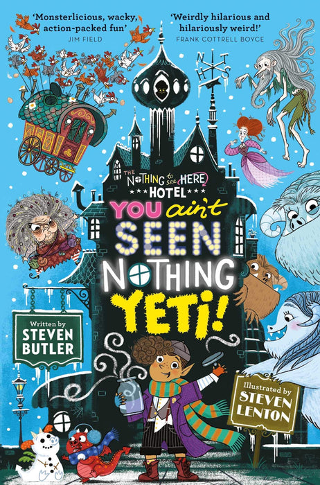 Nothing to see Here Hotel Book Series 3 Books Collection Set By Steven Butler (The Nothing to See Here Hotel, You Ain't Seen Nothing Yeti, Sea-ing is Believing)