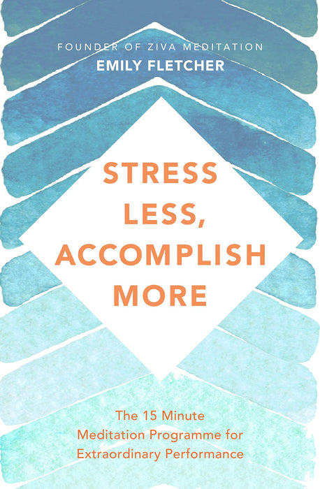 Stress Less Accomplish More, Headspace Guide To Meditation And Mindfulness, Meditation For Fidgety Skeptics, 10% Happier 4 Books Collection Set